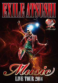 EXILE ATSUSHI 2014.10.29 RELEASE 『EXILE ATSUSHI LIVE TOUR 2014 